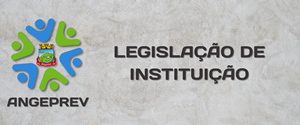 Legislação de Instituição