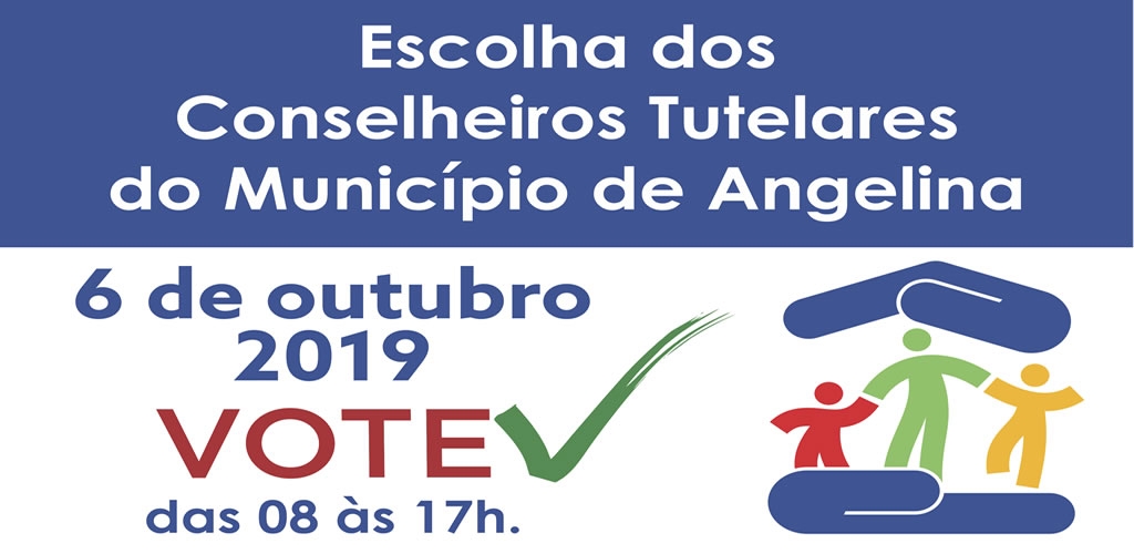 Vote: Escolha dos Conselhos Tutelares do Município de Angelina