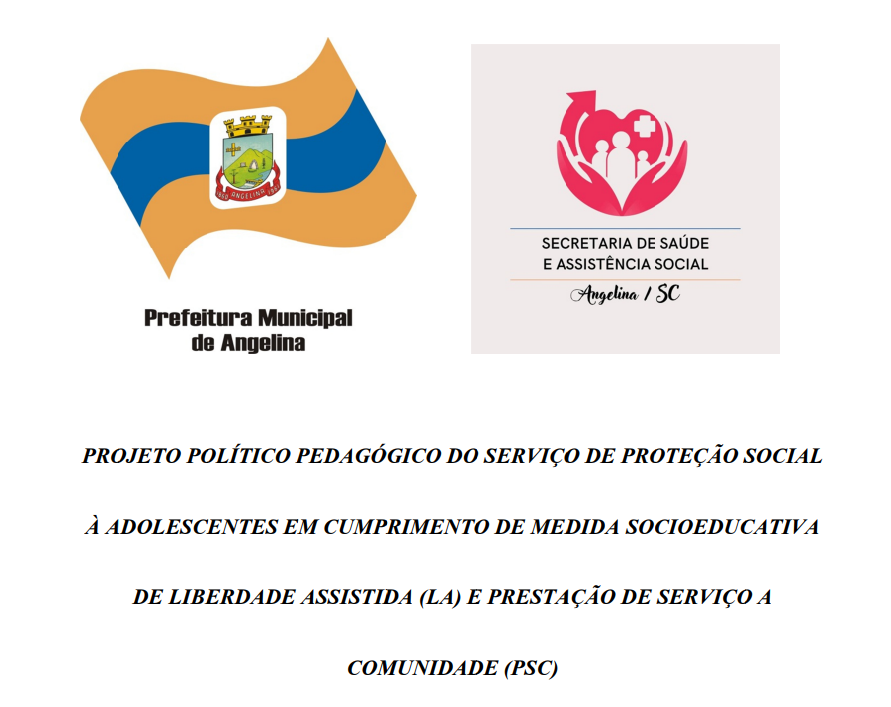 Projeto Político Pedagógico das Medidas Socioeducativas